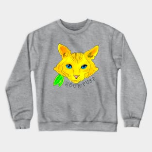 Sour Puss Crewneck Sweatshirt